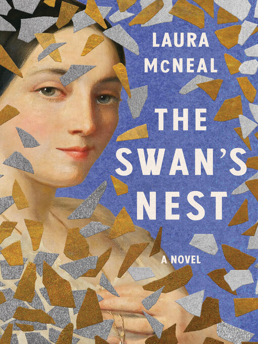 Title details for The Swan's Nest by Laura McNeal - Wait list